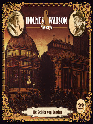 cover image of Holmes & Watson Mysterys, Folge 22